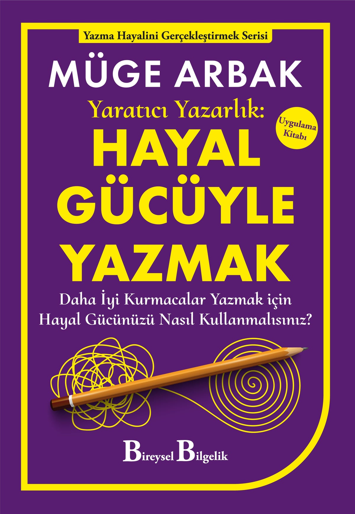 Hayal Gücüyle Yazmak
